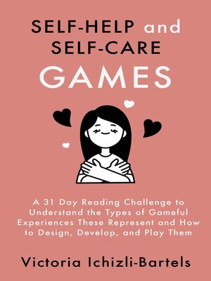 cover image of Self-Help and Self-Care Games